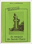 Histoire du maquis de Saint-Clair (La résistance en Suisse Normande)